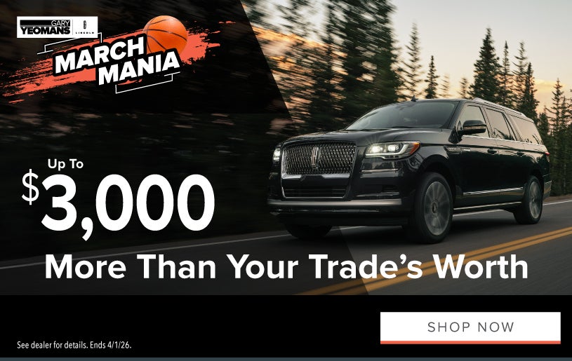 Up to $3,000 More Than Your Trade's Worth
