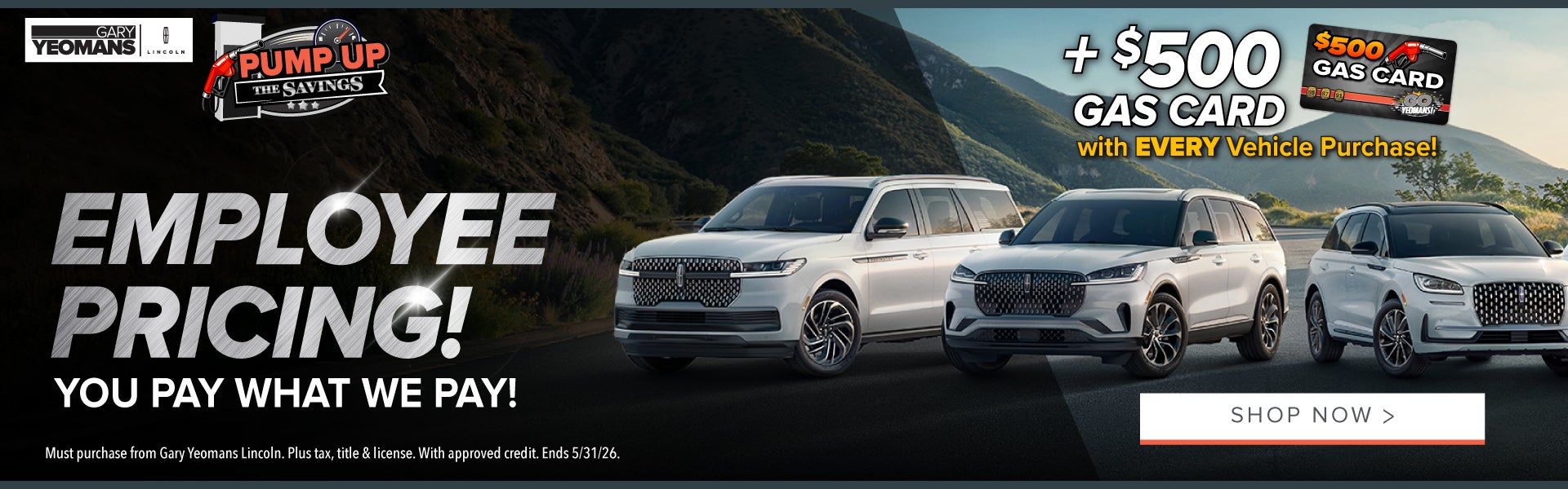 Get a $500 Gas Card with Every Vehicle Purchase!